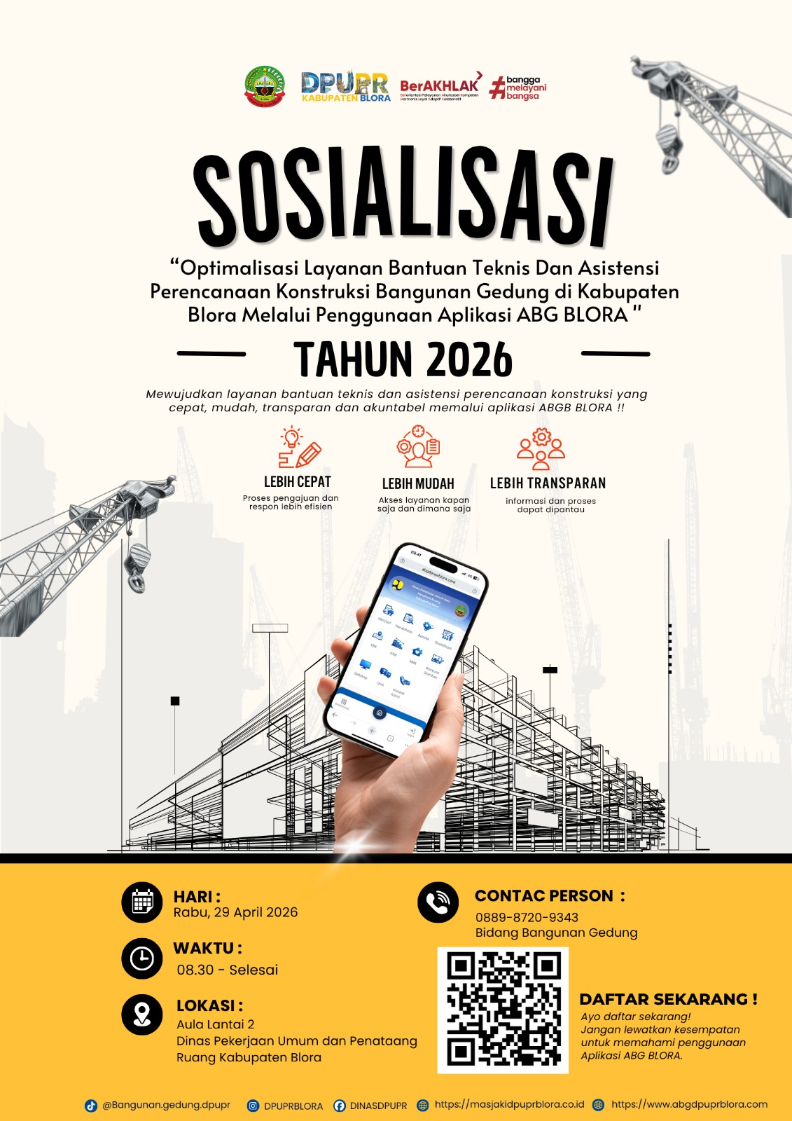 Sosialisasi Optimalisasi Layanan Bantuan Teknis Dan Asistensi Perencanaan Konstruksi Bangunan Gedung Di Kabupaten Blora Melalui Penggunaan Aplikasi Abg Blora Tahun 2026